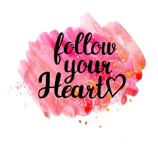 Follow your heart